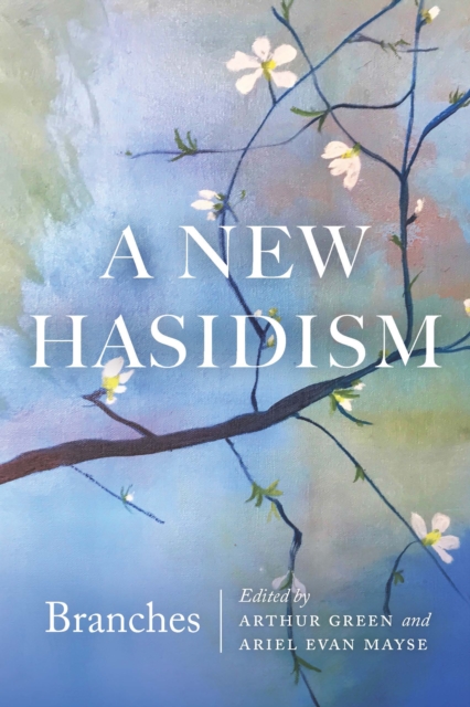 New Hasidism: Branches, PDF eBook