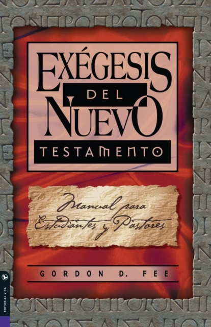 Exegesis Del Nuevo Testamento : Student and Pastor's Manual, Paperback / softback Book