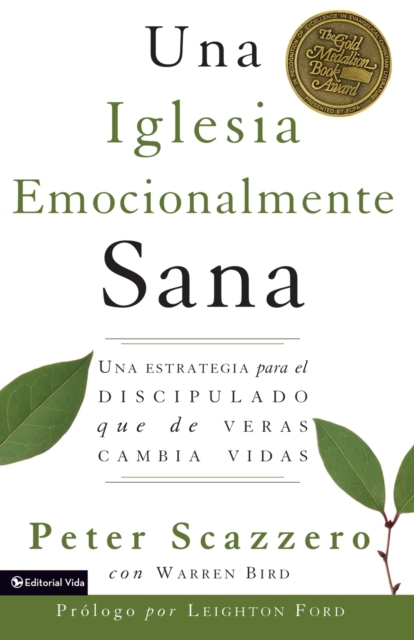 Una Iglesia Emocionalmente Sana : Una Estrategia Para El Discipulado Que de Veras Cambia Vidas, Paperback / softback Book