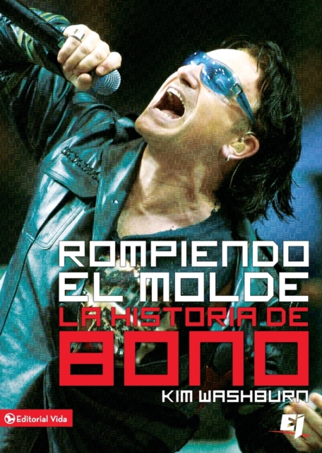 Rompiendo El Molde, La Historia de Bono, Paperback / softback Book