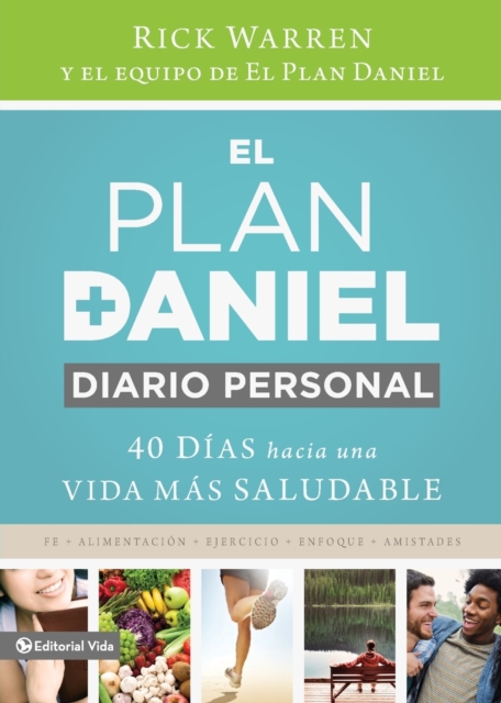 El Plan Daniel, Diario Personal : 40 D?as Hacia Una Vida M?s Saludable, Paperback / softback Book