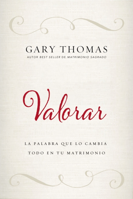 Valorar : La Palabra Que Lo Cambia Todo En Tu Matrimonio, Paperback / softback Book