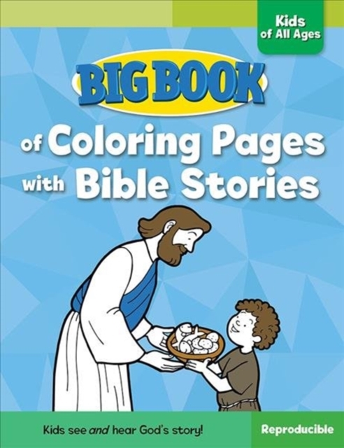 Big Book of Coloring Pages with Bible Stories for Kids of All Ages, Paperback / softback Book