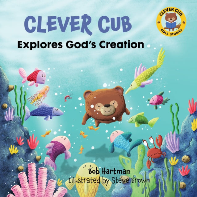 Clever Cub Explores God's Creation, EPUB eBook