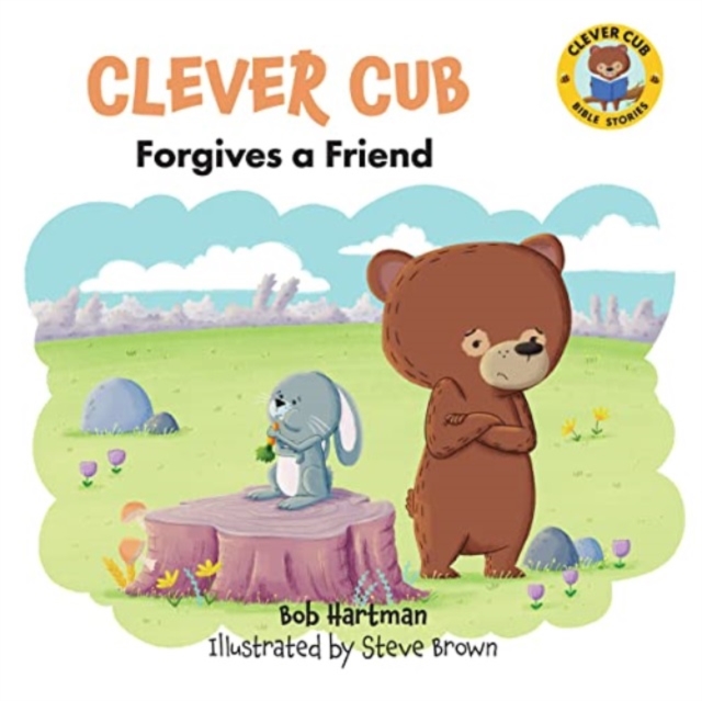 Clever Cub Forgives a Friend, Paperback / softback Book