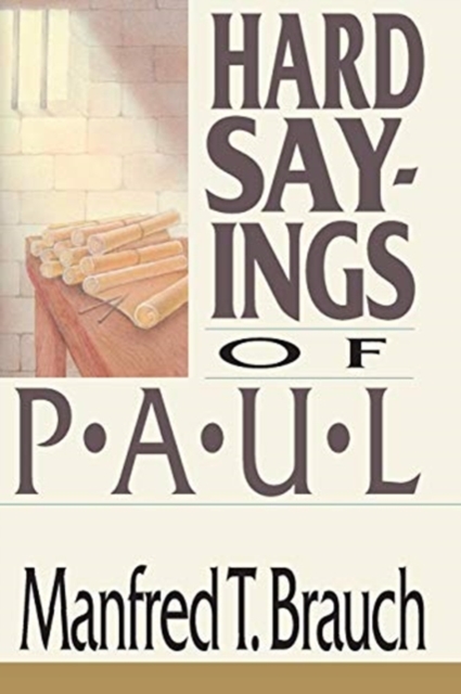 Hard Sayings of Paul, Paperback / softback Book