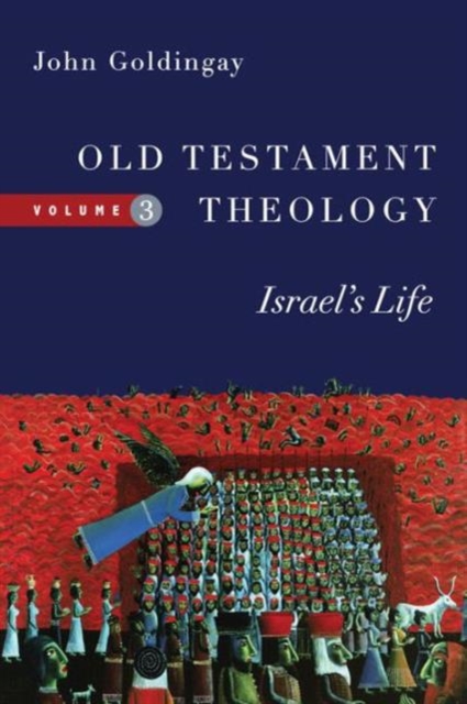 Old Testament Theology - Israel`s Life, Paperback / softback Book