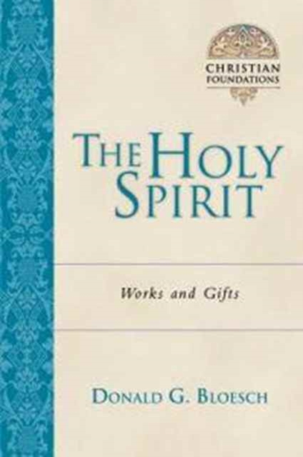 The Holy Spirit : Works  Gifts, Paperback / softback Book