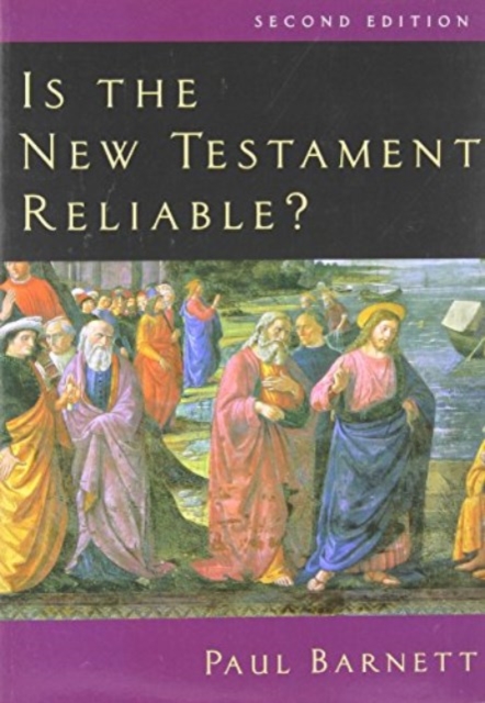 Is the New Testament Reliable?, Paperback / softback Book