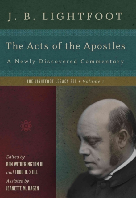 The Acts of the Apostles - A Newly Discovered Commentary, Hardback Book