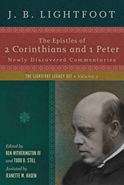 The Epistles of 2 Corinthians and 1 Peter - Newly Discovered Commentaries, Hardback Book
