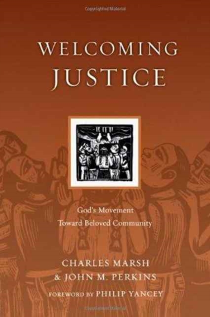 Welcoming Justice : God's Movement Toward Beloved Community, Paperback / softback Book