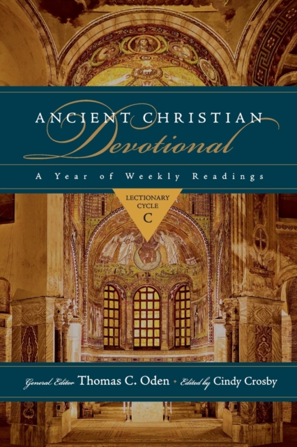 Ancient Christian Devotional : A Year of Weekly Readings: Lectionary Cycle C, Paperback Book
