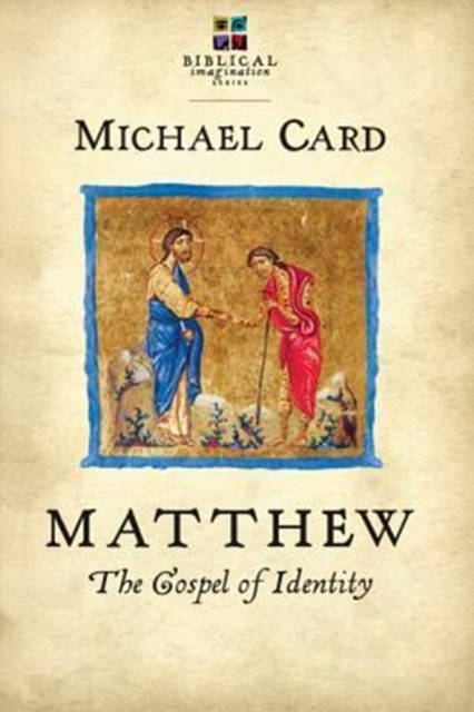 Matthew: The Gospel of Identity, Paperback / softback Book
