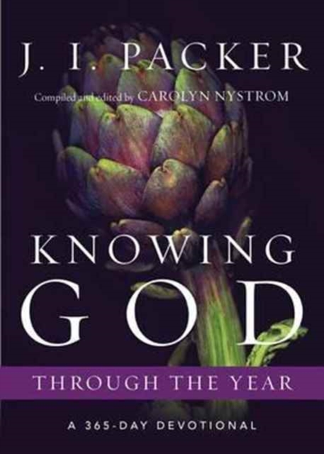 Knowing God Through the Year - A 365-Day Devotional, Paperback / softback Book