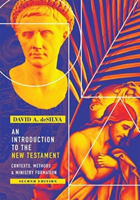An Introduction to the New Testament - Contexts, Methods & Ministry Formation, Hardback Book
