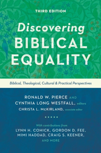 Discovering Biblical Equality - Biblical, Theological, Cultural, and Practical Perspectives, Paperback / softback Book