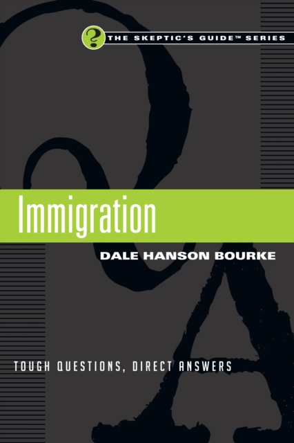 Immigration : Tough Questions, Direct Answers, EPUB eBook