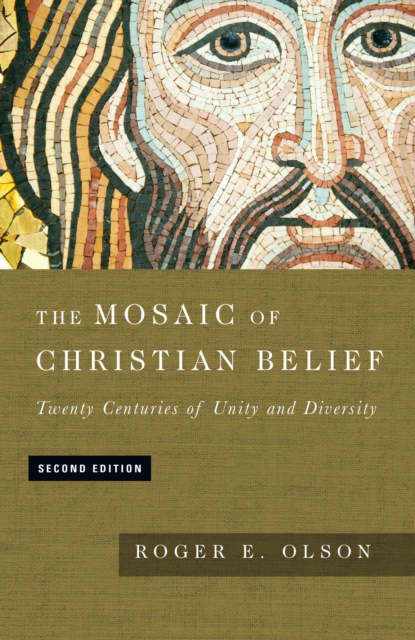 The Mosaic of Christian Belief : Twenty Centuries of Unity and Diversity, EPUB eBook