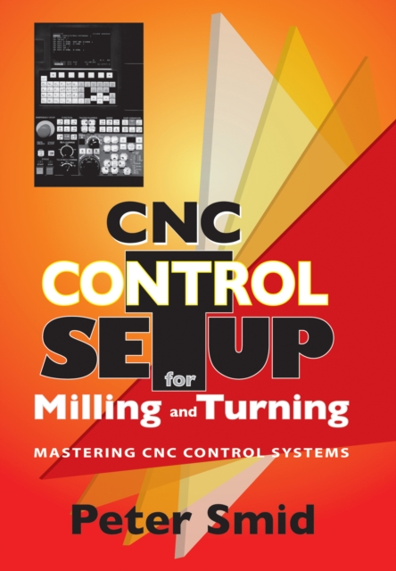 CNC Control Setup for Milling and Turning, Hardback Book