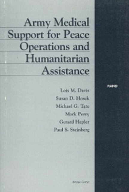 Army Medical Support for Peace Operations and Humanitarian Assistance, Paperback / softback Book
