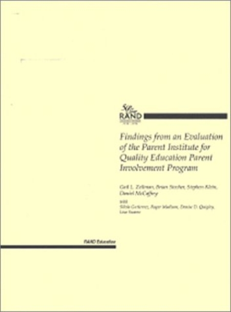Findings from an Evaluation of the Parent Institute for Quality Education Par Involvement Program, Paperback Book