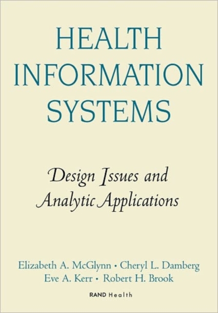 Health Information Systems : Design Issues and Analytic Applications, Paperback / softback Book