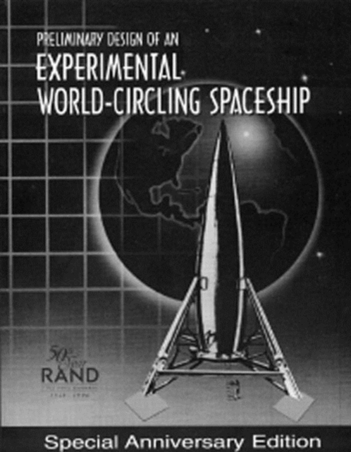 Preliminary Design of an Experimental World-circling Spaceship, Paperback / softback Book