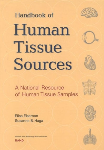 Handbook of Human Tissue Sources : A National Resource of Human Tissue Samples, Paperback / softback Book