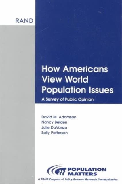 How Americans View World Population Issues : A Survey of Public Opinion, Paperback / softback Book