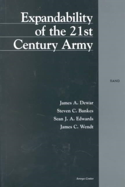 Expandability of the 21st Century Army, Paperback / softback Book