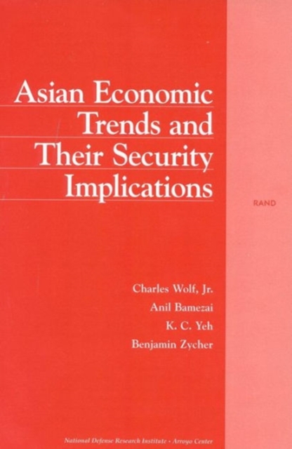 Asian Economic Trends & Their Security, Paperback / softback Book