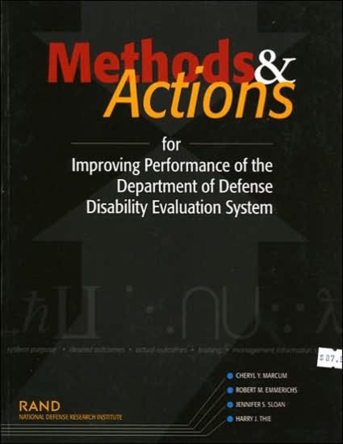 Methods and Actions for Improving Performance of the Department of Defense Disability Evaluation System 2002, Paperback / softback Book