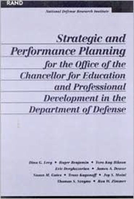 Strategic and Performance Planning for the Office of the Chancellor for Educational and Professional Development, Paperback / softback Book