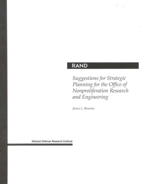 Suggestions for Strategic Planning for the Office of Nonproliferation Research and Engineering, Paperback / softback Book