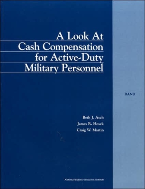 A Look at Cash Compensation for Active-duty Military Personnel, Paperback / softback Book
