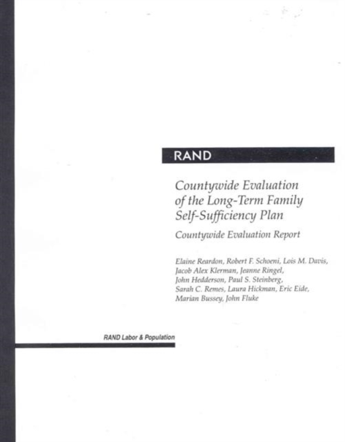 Countywide Evaluation of the Long-term Family Self-sufficiency Plan : Countywide Evaluation Report, Paperback / softback Book