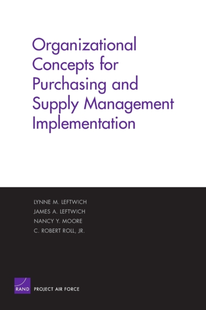 Organizational Concepts for Purchasing and Supply Management Implementation, Paperback / softback Book