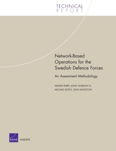 Network-based Operations for the Swedish Defence Forces : An Assessment Methodology, Paperback / softback Book