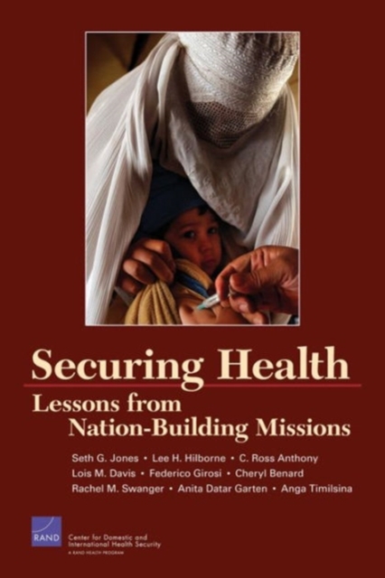 Securing Health : Lessons from Nation-building Missions, Paperback / softback Book
