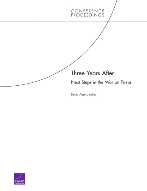 Three Years After : Next Steps in the War on Terror CF-212-RC, Paperback / softback Book