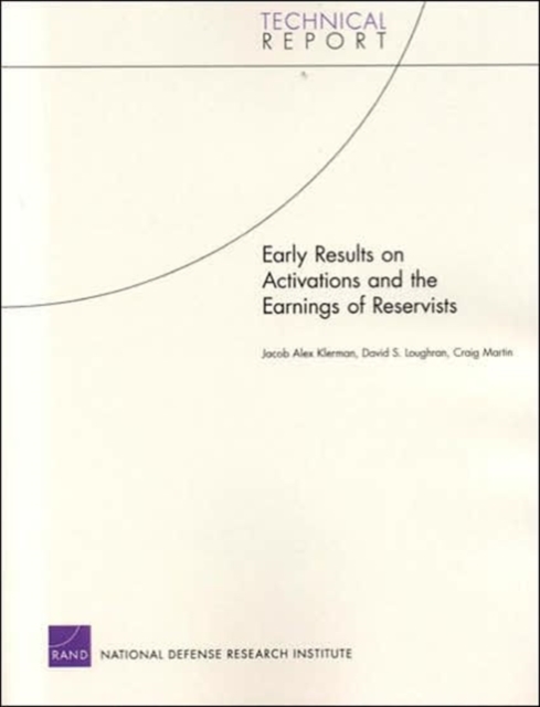 Early Results on Activations and the Earnings of Reservists, Paperback / softback Book