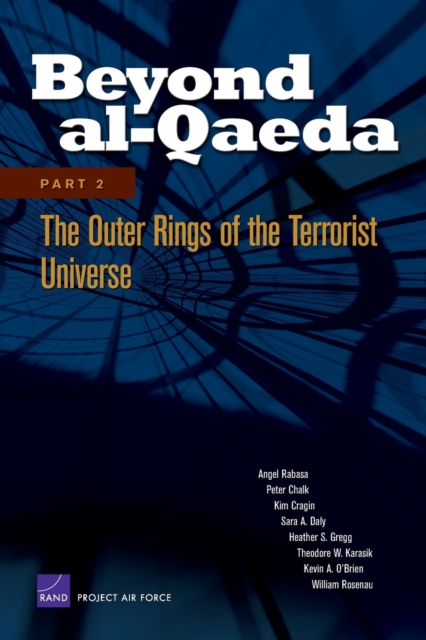 Beyond Al-Qaeda : Outer Rings of the Terrorist Universe Pt. 2, Paperback / softback Book