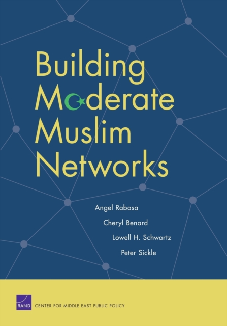Building Moderate Muslim Networks, Paperback / softback Book
