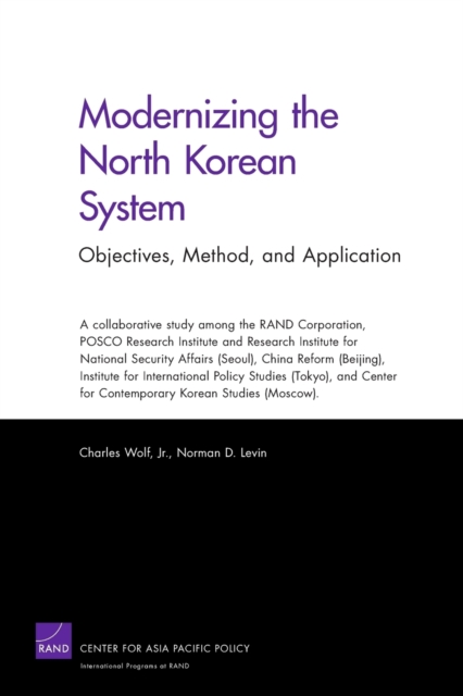 Modernizing the North Korean System : Objectives, Method, and Application, Paperback / softback Book