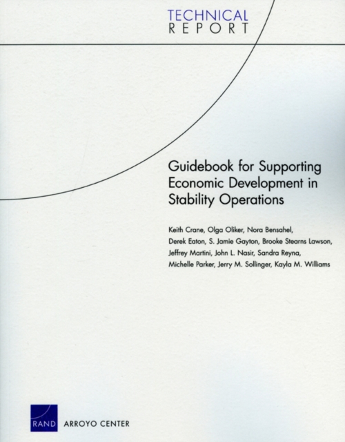 Guidebook for Supporting Economic Development in Stability Operations, Paperback / softback Book