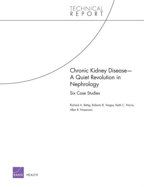 Chronic Kidney Disease : A Quiet Revolution in Nephrology: Six Case Studies, Paperback / softback Book