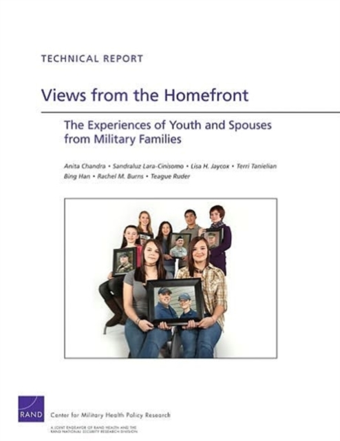 Views from the Homefront : The Experience of Youth and Spouses from Military Families, Paperback / softback Book