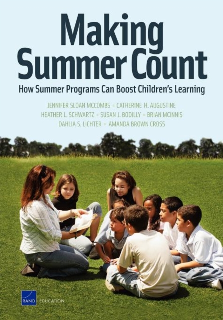 Making Summer Count : How Summer Programs Can Boost Children's Learning, Paperback / softback Book