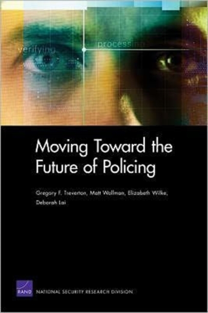 Moving Toward the Future of Policing, Paperback / softback Book